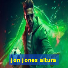 jon jones altura